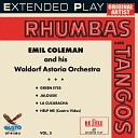 Emil Coleman And His Waldorf Astoria… - La Cucaracha