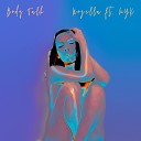 Rozella feat NYK - Body Talk