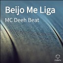 MC Deeh Beat - Beijo Me Liga
