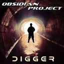 Obsidian Project - Digger Cj Rupor Remix