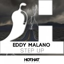 Eddy Malano - Step Up Original Mix