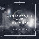 The Mord feat Centaurus B - Operating System Original Mix