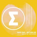 Dave Pad - Return Original Mix