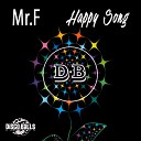 mr f - Happy Song Original Mix