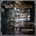 Kevin Rivara - I Need A Job Original Mix