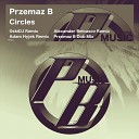 Przemaz B - Circles Original Mix