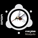 Franz Johann - Mosquito Original Mix