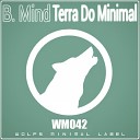 B Mind - Catzilla Original Mix
