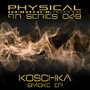 Koschka - Smoke Original Mix