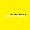 The Freudian Slip - Fashion Technology