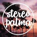 Stereo Palma - Lick It My Dirty House Remix 2018