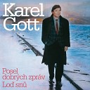 Karel Gott - Sv t Jako V no Tam Kde Z