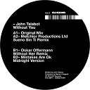 John Talabot - Without You Mistakes Are Ok Midnight Version