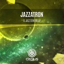 Jazzatron - Mmmboh