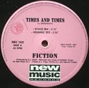 Fiction - Times And Times Original Mix
