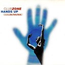 CLUBZONE - Hands Up Euro Mix Radio Edit