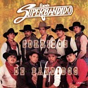Banda Superbandido - El Corrido De Josuelo