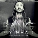 David Guetta ft Sia - Bang My Head