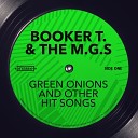 Booker T the M G s - Mo Onions