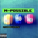 M Possible feat Slidebaby J CMO Taj - 123 feat Slidebaby J CMO Taj
