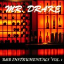 Mr Drake - Fire And Ice