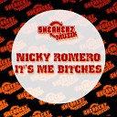 Nicky Romero - It s Me Bitches Original Mix