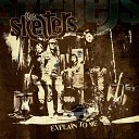 The Skelters - My Life Has Changed