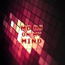 MD DJ - On My Mind Original Mix