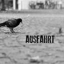 Ausfahrt - Kiss the Night Air
