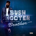 Bush Docter feat Herv Samb RC LORAKL - Bush Docter
