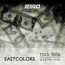 Eastcolors - Rock Fella