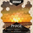 Phase LaMeduza - Ways Of Thought Original Mix