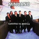 Grupo Minuano - Te Amo Demais