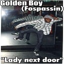 Golden Boy Fospassin - Me and You
