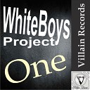 WhiteBoys Project - One Original Mix