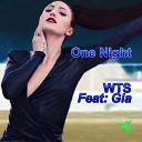 WTS feat Gia - One Night Damien Anthony Tony Gia Remix