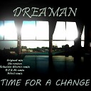 Dreaman - Time For A Change Lite Mix