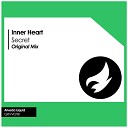 Inner Heart - Secret Original Mix