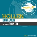 Hollen - Doraemon Tony Dee Remix