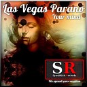 Las Vegas Parano - Your Mind Original Mix