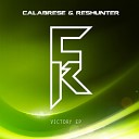 Calabrese Reshunter - Victory Original Mix