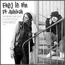 Frej Le Vin feat Ashibah - The More I See You Instrumental Mix