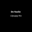 Lilpuppy Ktx - De Nadie