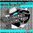 Wax Hands - Red Original Mix
