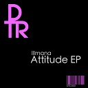 Illmana - Attitude Original Mix