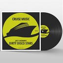 Dirty Disco Stars - Just A Moment Original Mix