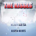 Heavy Dee SA feat Elson Blues - The Kisses Original Mix