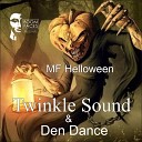 Twinkle Sound Den Dance - MF Helloween Original Mix