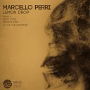 Marcello Perri - Lemon Drop D A V E The Drummer Remix