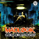 Madlogik - One More Night Original Mix
